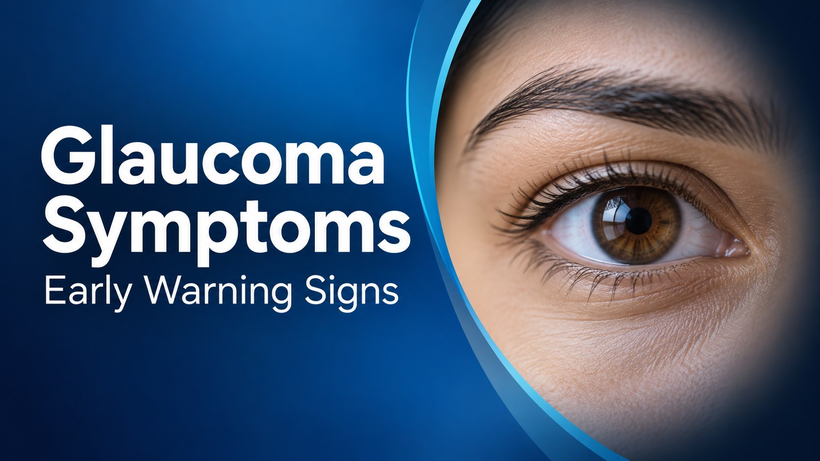 Glaucoma symptoms awareness banner with a close-up brown eye and early warning signs headline